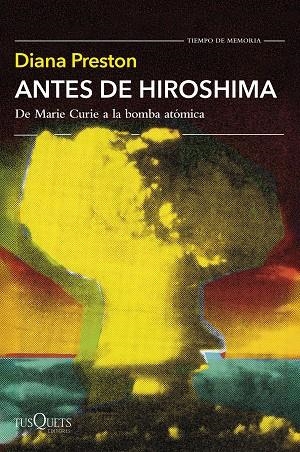 ANTES DE HIROSHIMA | 9788411076951 | PRESTON, DIANA | Llibreria Drac - Llibreria d'Olot | Comprar llibres en català i castellà online
