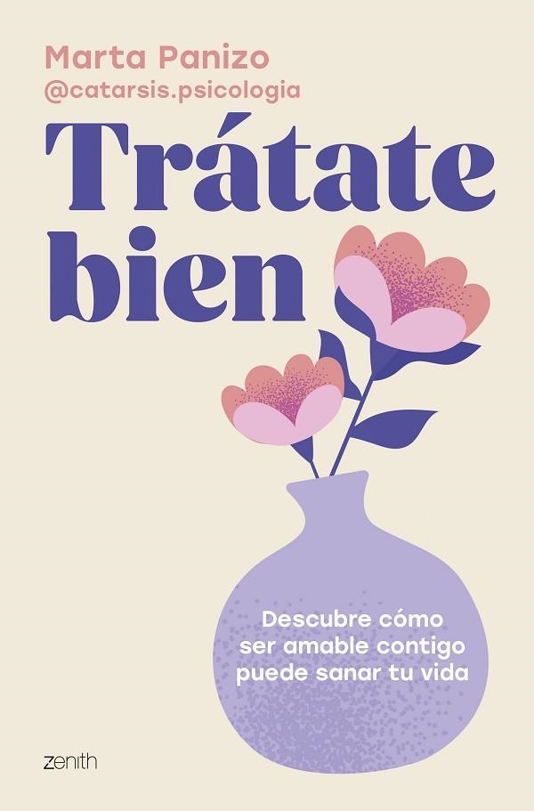 TRÁTATE BIEN | 9788408308560 | PANIZO, MARTA @CATARSIS.PSICOLOGIA | Llibreria Drac - Llibreria d'Olot | Comprar llibres en català i castellà online