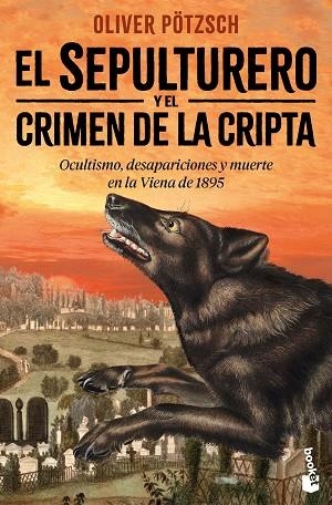SEPULTURERO Y EL CRIMEN DE LA CRIPTA, EL | 9788408310754 | PÖTZSCH, OLIVER | Llibreria Drac - Llibreria d'Olot | Comprar llibres en català i castellà online
