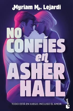 NO CONFÍES EN ASHER HALL | 9788408310587 | LEJARDI, MYRIAM M. | Llibreria Drac - Llibreria d'Olot | Comprar llibres en català i castellà online
