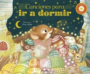 CANCIONES PARA IR A DORMIR. LIBRO MUSICAL | 9788408300847 | ADELE, AMY; ECKFORD, JENNIFER | Llibreria Drac - Librería de Olot | Comprar libros en catalán y castellano online