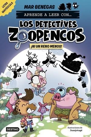 ¡NI UN RENO MENOS! (APRENDE A LEER CON... ¡LOS DETECTIVES ZOOPENCOS! 9) | 9788408310365 | BENEGAS, MAR | Llibreria Drac - Llibreria d'Olot | Comprar llibres en català i castellà online