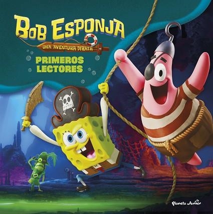 BOB ESPONJA: UNA AVENTURA PIRATA. PRIMEROS LECTORES | 9788408311294 | BOB ESPONJA | Llibreria Drac - Librería de Olot | Comprar libros en catalán y castellano online