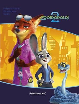 ZOOTRÓPOLIS 2. LIBROAVENTURAS | 9788410029804 | DISNEY | Llibreria Drac - Llibreria d'Olot | Comprar llibres en català i castellà online