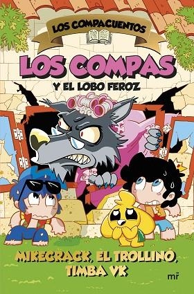 COMPAS Y EL LOBO FEROZ, LOS (LOS COMPACUENTOS 3) | 9788427054035 | MIKECRACK; EL TROLLINO; TIMBA VK | Llibreria Drac - Librería de Olot | Comprar libros en catalán y castellano online