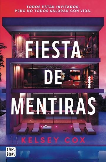FIESTA DE MENTIRAS | 9788408310426 | COX, KELSEY | Llibreria Drac - Llibreria d'Olot | Comprar llibres en català i castellà online