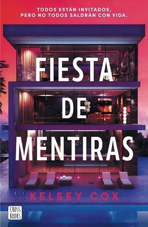 FIESTA DE MENTIRAS | 9788408310426 | COX, KELSEY | Llibreria Drac - Llibreria d'Olot | Comprar llibres en català i castellà online