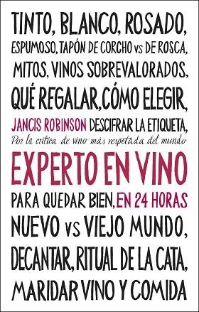 EXPERTO EN VINO EN 24 HORAS. EDICIÓN ESPECIAL | 9788408311096 | ROBINSON, JANCIS | Llibreria Drac - Librería de Olot | Comprar libros en catalán y castellano online