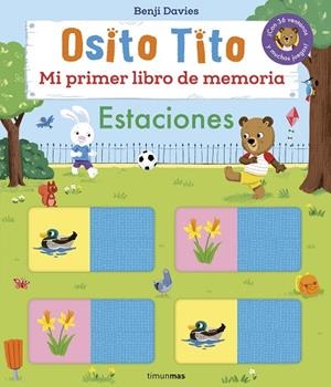 OSITO TITO. MI PRIMER LIBRO DE MEMORIA. ESTACIONES | 9788408303893 | DAVIES, BENJI | Llibreria Drac - Llibreria d'Olot | Comprar llibres en català i castellà online