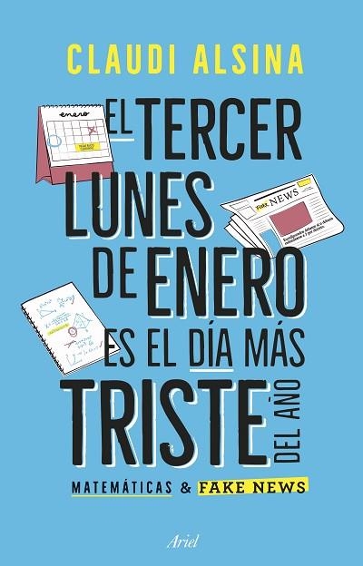 TERCER LUNES DE ENERO ES EL MÁS TRISTE DEL AÑO, EL | 9788434439788 | ALSINA, CLAUDI | Llibreria Drac - Librería de Olot | Comprar libros en catalán y castellano online