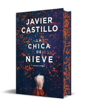 CHICA DE NIEVE, LA (EDICIÓN ESPECIAL LIMITADA) (SERIE LA CHICA DE NIEVE 1) | 9788466388160 | CASTILLO, JAVIER | Llibreria Drac - Llibreria d'Olot | Comprar llibres en català i castellà online