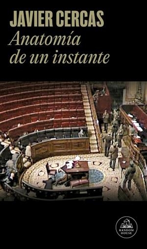 ANATOMÍA DE UN INSTANTE | 9788439746935 | CERCAS, JAVIER | Llibreria Drac - Librería de Olot | Comprar libros en catalán y castellano online