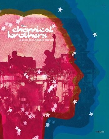 EN PAUSA EN LA REFLEXIÓN CÓSMICA | 9788410249677 | CHEMICAL BROTHERS, THE | Llibreria Drac - Librería de Olot | Comprar libros en catalán y castellano online
