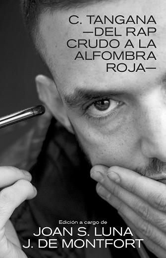 C. TANGANA: DEL RAP CRUDO A LA ALFOMBRA ROJA | 9788418404726 | AA.DD. | Llibreria Drac - Llibreria d'Olot | Comprar llibres en català i castellà online