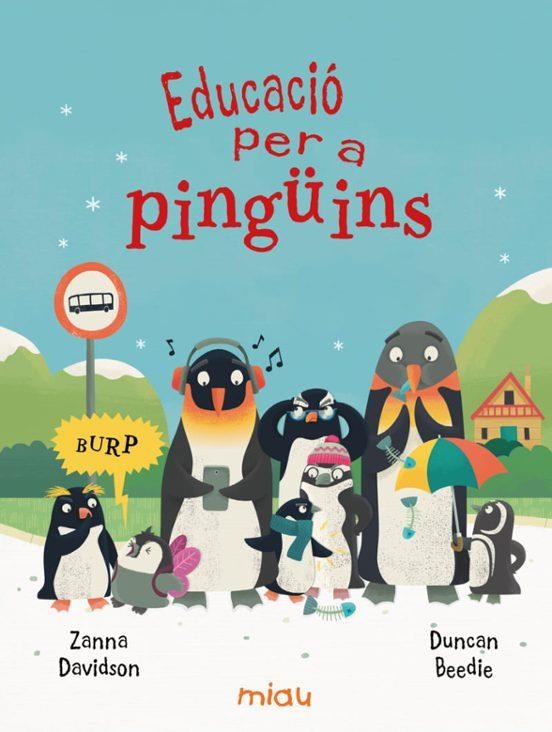 EDUCACIÓ PER A PINGÜINS | 9788410208698 | DAVIDSON, ZANNA | Llibreria Drac - Librería de Olot | Comprar libros en catalán y castellano online