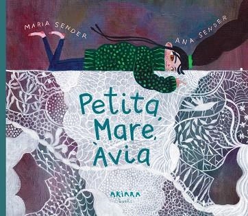 PETITA, MARE, ÀVIA | 9788418972829 | SENDER, MARÍA | Llibreria Drac - Llibreria d'Olot | Comprar llibres en català i castellà online