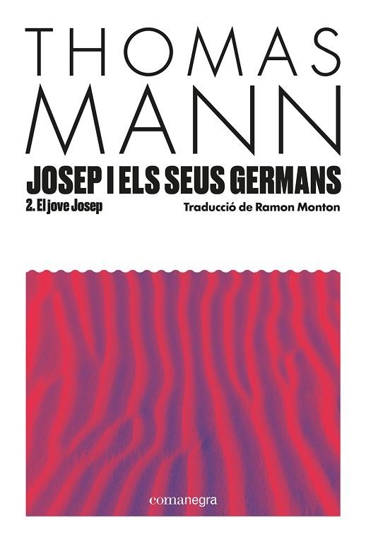 JOSEP I ELS SEUS GERMANS II | 9788410161856 | MANN, THOMAS | Llibreria Drac - Librería de Olot | Comprar libros en catalán y castellano online