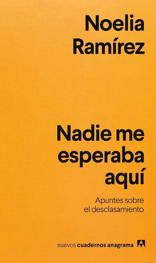 NADIE ME ESPERABA AQUÍ | 9788433948021 | RAMÍREZ, NOELIA | Llibreria Drac - Librería de Olot | Comprar libros en catalán y castellano online