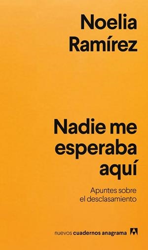 NADIE ME ESPERABA AQUÍ | 9788433948021 | RAMÍREZ, NOELIA | Llibreria Drac - Librería de Olot | Comprar libros en catalán y castellano online
