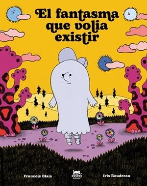 FANTASMA QUE VOLIA EXISTIR, EL | 9791399037050 | BLAIS, FRANÇOIS | Llibreria Drac - Llibreria d'Olot | Comprar llibres en català i castellà online