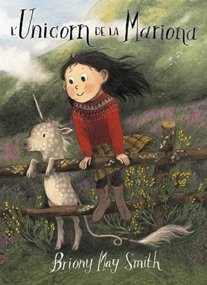 UNICORN DE LA MARIONA, L' | 9788484706977 | MAY SMITH, BRIONY | Llibreria Drac - Llibreria d'Olot | Comprar llibres en català i castellà online