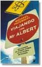 VIAJANDO CON MR. ALBERT. TRAVESIA POR ESTADOS UNIDOS | 9788479017378 | PATERNITI, MICHAEL | Llibreria Drac - Llibreria d'Olot | Comprar llibres en català i castellà online