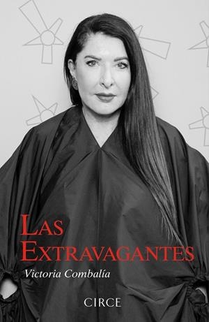 EXTRAVAGANTES, LAS | 9788477653240 | COMBALÍA, VICTORIA | Llibreria Drac - Librería de Olot | Comprar libros en catalán y castellano online