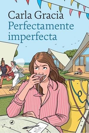 PERFECTAMENTE IMPERFECTA | 9788419722089 | GRACIA, CARLA | Llibreria Drac - Llibreria d'Olot | Comprar llibres en català i castellà online