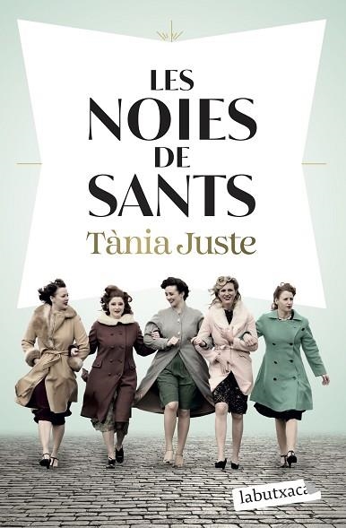 NOIES DE SANTS, LES | 9791387802202 | JUSTE, TÀNIA | Llibreria Drac - Librería de Olot | Comprar libros en catalán y castellano online