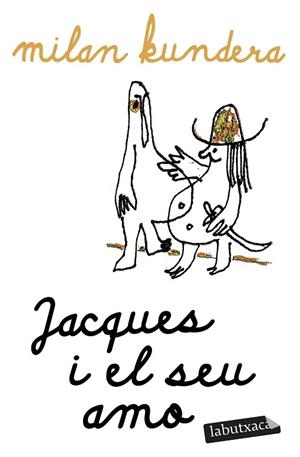 JACQUES I EL SEU AMO | 9791387802165 | KUNDERA, MILAN | Llibreria Drac - Llibreria d'Olot | Comprar llibres en català i castellà online