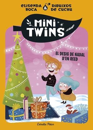 DESIG DE NADAL D'EN REED, EL (MINITWINS 6) | 9791387782986 | ROCA, ELISENDA | Llibreria Drac - Librería de Olot | Comprar libros en catalán y castellano online
