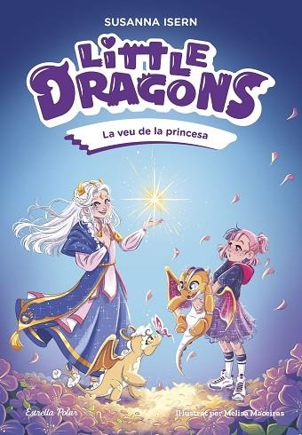 VEU DE LA PRINCESA, LA (LITTLE DRAGONS 4) | 9791387903046 | ISERN, SUSANNA | Llibreria Drac - Llibreria d'Olot | Comprar llibres en català i castellà online