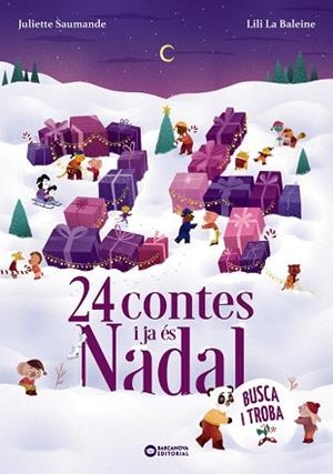 24 HISTÒRIES I JA ÉS NADAL | 9788448965464 | SAUMANDE, JULIETTE | Llibreria Drac - Llibreria d'Olot | Comprar llibres en català i castellà online