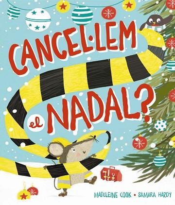 CANCEL·LEM EL NADAL? | 9788448965525 | COOK, MADELEINE | Llibreria Drac - Librería de Olot | Comprar libros en catalán y castellano online