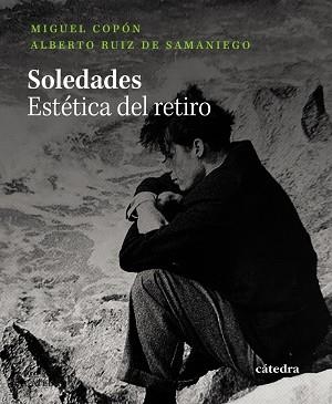 SOLEDADES | 9788437649573 | COPÓN, MIGUEL; RUIZ DE SAMANIEGO, ALBERTO | Llibreria Drac - Llibreria d'Olot | Comprar llibres en català i castellà online