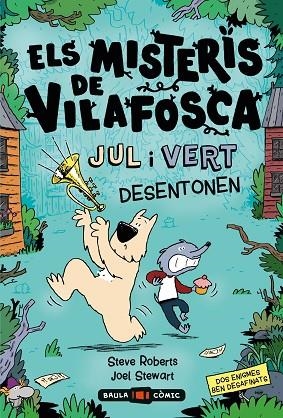 JUL I VERT DESENTONEN. ELS MISTERIS DE VILAFOSCA | 9788447955107 | ROBERTS, STEVE; STEWART, JOEL | Llibreria Drac - Librería de Olot | Comprar libros en catalán y castellano online