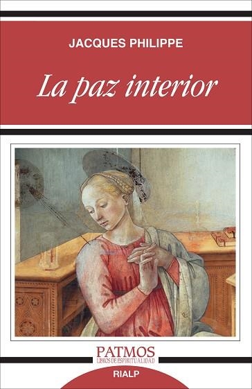 PAZ INTERIOR, LA | 9788432134951 | PHILIPPE, JACQUES | Llibreria Drac - Librería de Olot | Comprar libros en catalán y castellano online