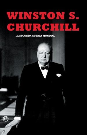 SEGUNDA GUERRA MUNDIAL, LA. EDICIÓN 80 ANIVERSARIO | 9788410940420 | CHURCHILL, WINSTON | Llibreria Drac - Llibreria d'Olot | Comprar llibres en català i castellà online