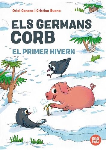 PRIMER HIVERN, EL (ELS GERMANS CORB 3) | 9791387594138 | CANOSA, ORIOL | Llibreria Drac - Librería de Olot | Comprar libros en catalán y castellano online