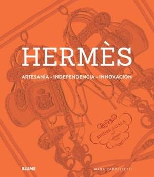 HERMÈS ARTESANÍA, INDEPENDENCIA, INNOVACIÓN | 9788410469754 | CAPPELLETTI, MARA | Llibreria Drac - Llibreria d'Olot | Comprar llibres en català i castellà online