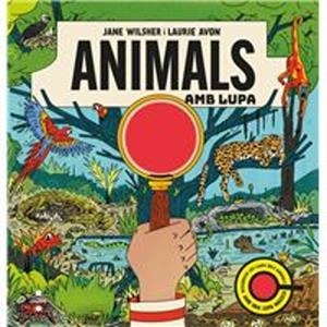 ANIMALS AMB LUPA | 9788466159081 | WILSHER, JANE | Llibreria Drac - Llibreria d'Olot | Comprar llibres en català i castellà online