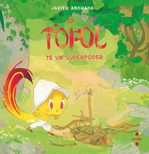 TÒFOL TÉ UN SUPERPODER, EN | 9788466159593 | ANDRADA GUERRERO, JAVIER | Llibreria Drac - Llibreria d'Olot | Comprar llibres en català i castellà online