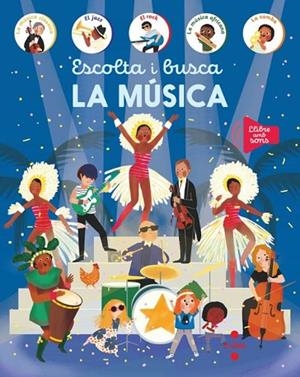 ESCOLTA I BUSCA LA MÚSICA | 9788466159241 | EDICIONES LAROUSSE | Llibreria Drac - Llibreria d'Olot | Comprar llibres en català i castellà online