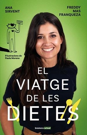 VIATGE DE LES DIETES, EL | 9788413587547 | MAS, FREDDY; SIRVENT, ANA | Llibreria Drac - Llibreria d'Olot | Comprar llibres en català i castellà online