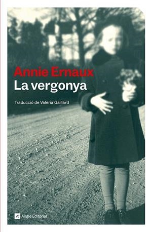 VERGONYA, LA | 9791387853044 | ERNAUX, ANNIE | Llibreria Drac - Llibreria d'Olot | Comprar llibres en català i castellà online