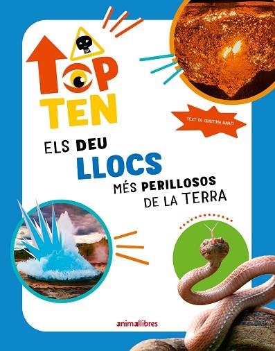 TOP TEN. ELS DEU LLOCS MÉS PERILLOSOS DE LA TERRA | 9788410302280 | BANFI, CRISTINA | Llibreria Drac - Llibreria d'Olot | Comprar llibres en català i castellà online