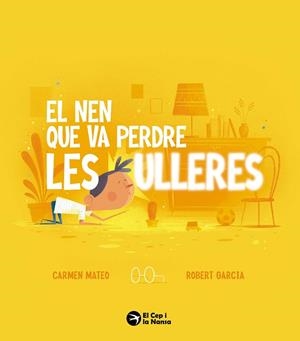 NEN QUE VA PERDRE LES ULLERES, EL | 9788419747884 | MATEO, CARMEN | Llibreria Drac - Librería de Olot | Comprar libros en catalán y castellano online