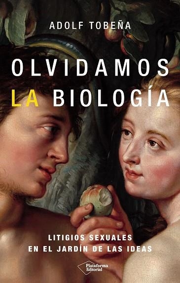 OLVIDAMOS LA BIOLOGÍA | 9791387813451 | TOBEÑA, ADOLF | Llibreria Drac - Librería de Olot | Comprar libros en catalán y castellano online