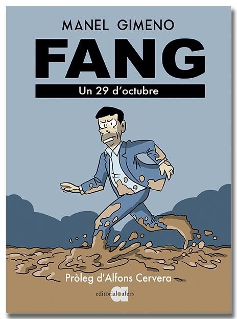 FANG. UN 29 D'OCTUBRE | 9791387680176 | GIMENO ARÁNDIGA, MANEL | Llibreria Drac - Librería de Olot | Comprar libros en catalán y castellano online
