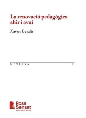 RENOVACIÓ PEDAGÒGICA AHIR I AVUI, LA | 9788412789492 | BESALÚ, XAVIER | Llibreria Drac - Llibreria d'Olot | Comprar llibres en català i castellà online